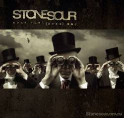 Stone Sour : Come What(ever) May